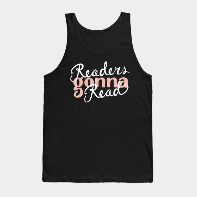 Readers Gonna Read - White & Pink Tank Top by katevcreates